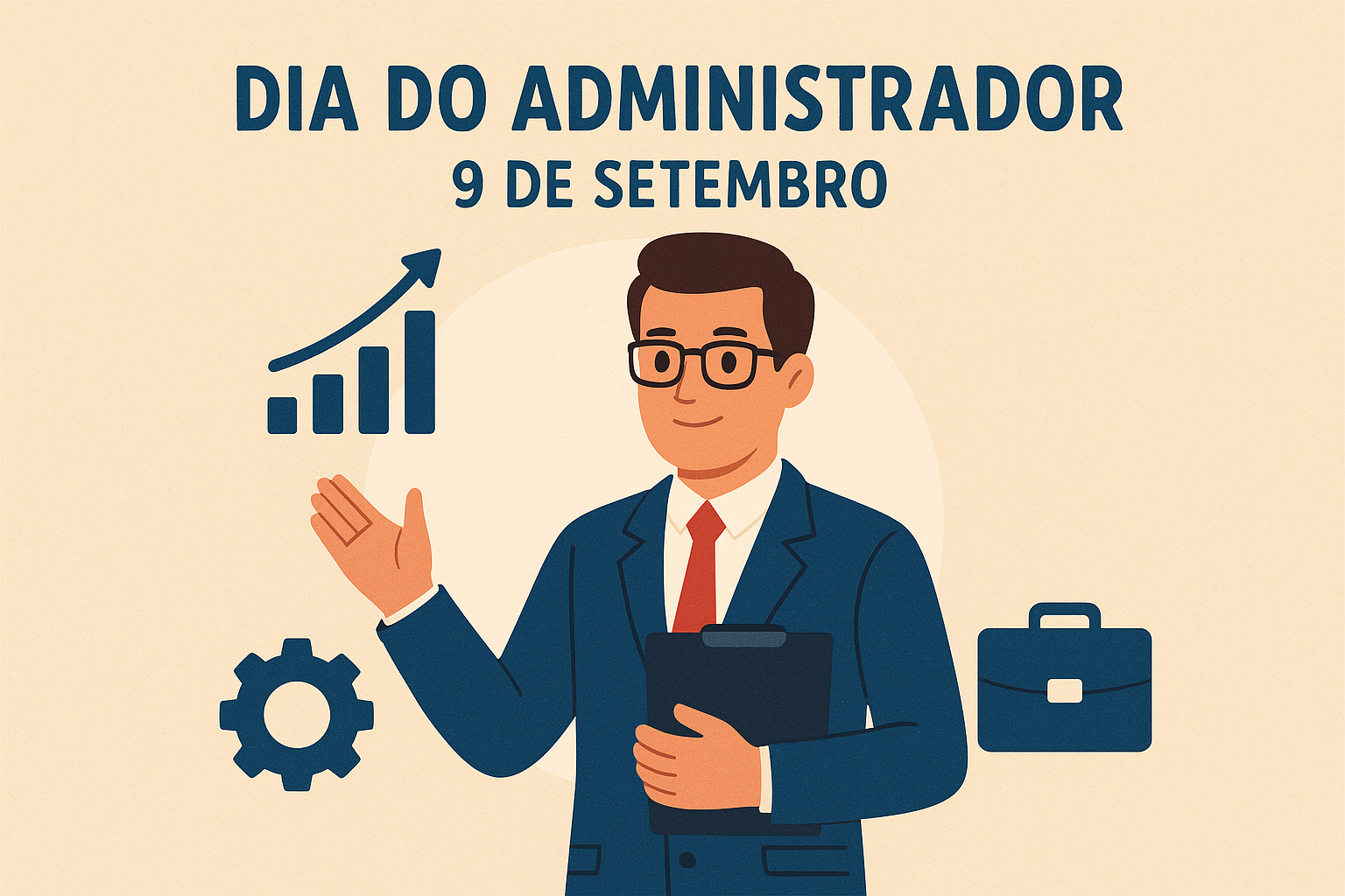 Dia do Administrador: Por que se comemora em 9 de setembro - Hoje Cidades